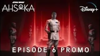 AHSOKA _ EPISODE 6 PROMO _ Star Wars & Disney+ (HD) _ Ahsoka  Episode 6 Trailer