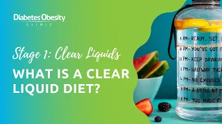 Stage 1 Bariatric Surgery Diet: What is a Clear Liquid Diet? - Diabetes Obesity Clinic