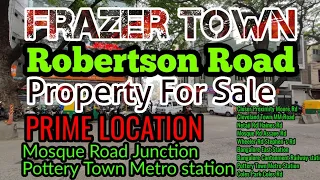 PRIME Robertson Road Property for Sale in Frazer Town Plot for sale near Metro Station Wide Roads