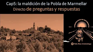 Directo sobre la maldición de la Pobla de Marmellar.