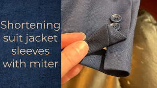 Shortening suit jacket sleeves (with a miter)