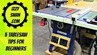 5 Table Saw tips for Beginners | Izzy Swan