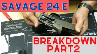 Savage 24E Part 2