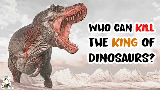 6 Dinosaurs That Could Defeat a T-Rex
