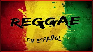 ►MIX REGGAE EN ESPAÑOL