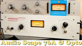 Audio Scape 76A and Opto compressors - Unbox and Workout