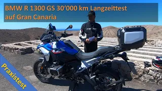 BMW R1300GS Langzeittest mit 30'000km! Der Praxistest auf Gran Canaria beantwortet viele Fragen.