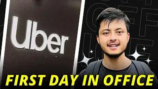 My First Day at UBER || Software developer first Day at Office