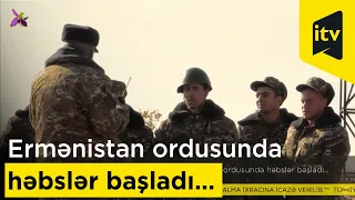 Paşinyandan siyasi manevr cəhdləri: Ermənistan ordusunda həbslər başladı…