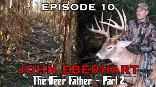 Going 4 Broke Outdoors Podcast | Episode 10 | John Eberhart | Part 2 of 2