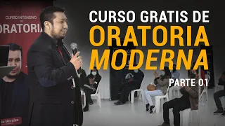 CURSO DE ORATORIA MODERNA - Como HABLAR EN PÚBLICO (Parte 01)