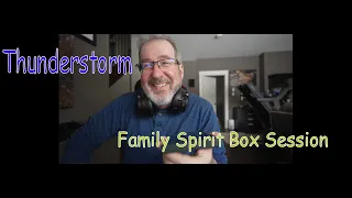 Family Spirits On A Thunderstorm