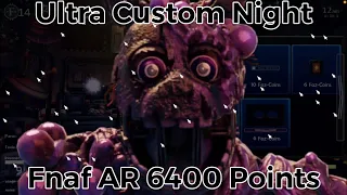 Ultra Custom Night: Fnaf AR 6400 Score!! (Ultimate custom Night Fan game)