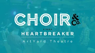 Choir & Co. sings Pat Benatar's Heartbreaker!