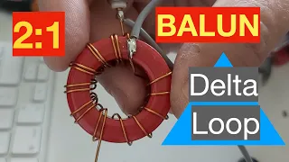 Building a 2:1 BALUN For Delta Loop Antennas.