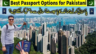 Best Foreign Passport Options for Pakistani Citizens