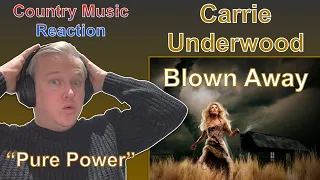 🇬🇧 Carrie Underwood - Blown Away (Reaction) | PURE POWER!! 🇬🇧