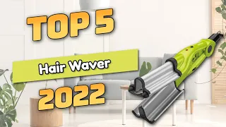 Best Hair Waver 2022 (TOP5)