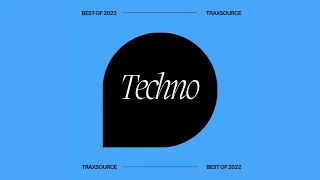 Traxsource Top 200 Techno of 2022