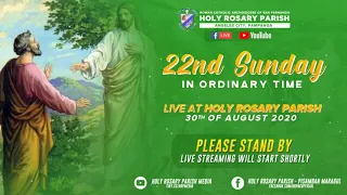 Twenty-Second Sunday in Ordinary Time | 30th of August 2020 | Angeles City