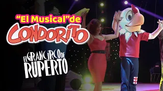 El Musical de Condorito Y Sus Amigos en el Gran Circo de Ruperto