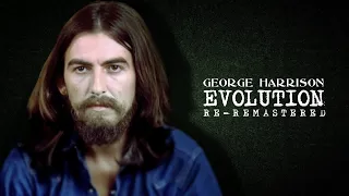 GEORGE HARRISON EVOLUTION | The Revived Series ~ 2022 Re-Remaster