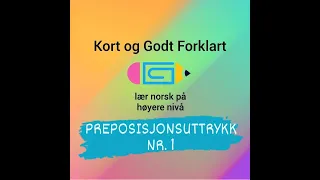 Video 170   preposisjonsuttrykk 1