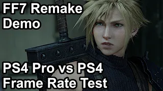 Final Fantasy 7 Remake PS4 Pro vs PS4 Frame Rate Comparison (Demo)