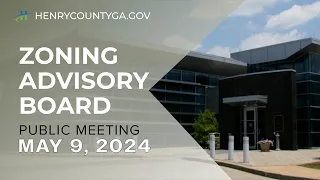 Zoning Advisory Board Meeting | May 9, 2024