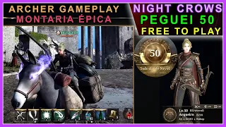 NIGHT CROWS - Peguei Level 50 no NC | Jogando Free To Play | Archer Gameplay | Montaria Épica