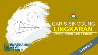 Garis Singgung Lingkaran(1) - Definisi, Panjang Garis Singgung | Matematika Kelas VIII SMP MTs