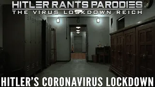 Hitler's Coronavirus Lockdown