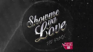 MuKuRo - Show me ya LOVE (FKD Remix)