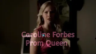 (The Vampire Diaries) Caroline Forbes-Prom Queen