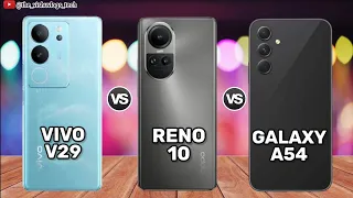 Vivo V29 5G vs Oppo Reno 10 5G vs Samsung Galaxy A54 || Comparison Video | Price & Reviews 2023