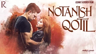 Notanish qotil (o'zbek film) | Нотаниш котил (узбекфильм) #UydaQoling