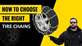 How to Choose the Right Tire Chains for Your Vehicle