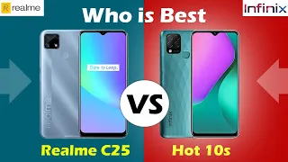 Realme C25 Vs Infinix Hot 10s Full Comparison | Who is Best