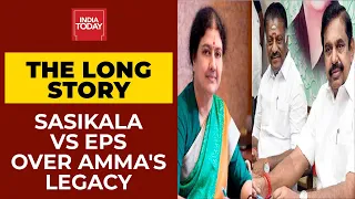 Jayalalithaa Legacy War: Sasikala Vs E Palaniswami | Tamil Nadu Polls | The Long Story (Full Video)