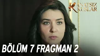 Kanatsız Kuşlar 7. Bölüm 2. Fragman