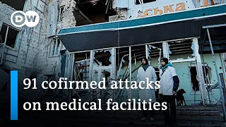 Ukraine war: WHO reports rise of attacks on hospitals and health facilities | DW News