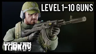 BEST Level 1-10 Guns - Escape from Tarkov (0.12.9)