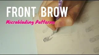 Front Brow Types MICROBLADING PATTERN tutorial