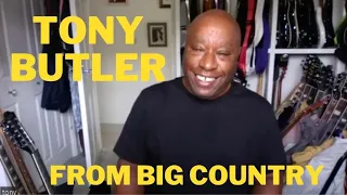 Interview with Tony Butler from Big Country