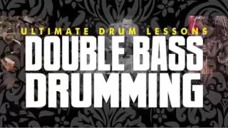 Ultimate Drum Lessons: Double Bass