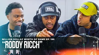 RODDY RICCH: MILLION DOLLAZ WORTH OF GAME EPISODE 195