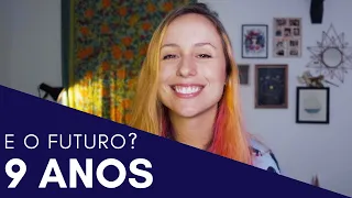 Tem como prever o nosso futuro? 9 anos de YouTube me trouxeram aqui