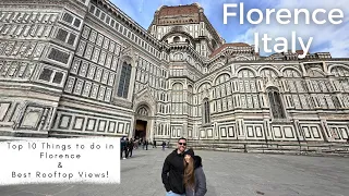 FLORENCE, ITALY + ITINERARY + TRAVEL TIPS