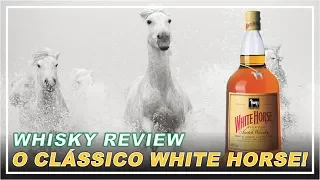 WHISKY WHITE HORSE (CAVALINHO BRANCO), desvendando um clássico! Tierri #038: