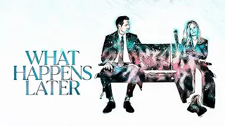 What Happens Later  | 2023 | Trailer Oficial Legendado